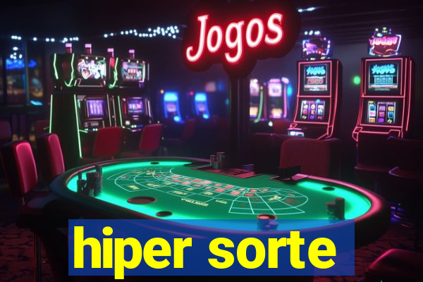 hiper sorte